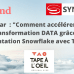 Vidéo : témoignage Tape à l'oeil - Talend et Snowflake