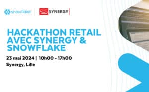 Hackathon RETAIL avec Snowflake et Synergy